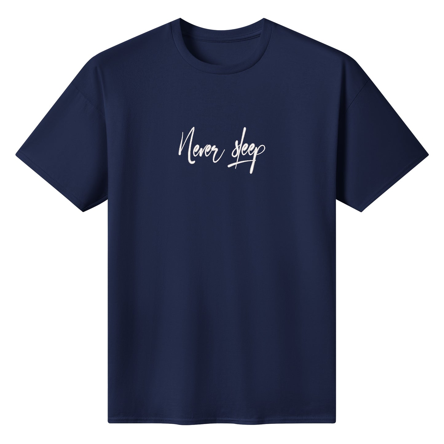 Never Sleep Tee (Embroidered)